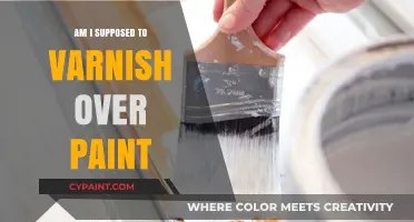Should You Varnish Over Paint? A Guide to Protecting Your Artwork