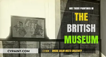 Exploring the British Museum's Art Collection: Are There Paintings?