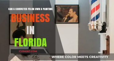 Can Felons Own Painting Businesses in Florida? Legal Insights
