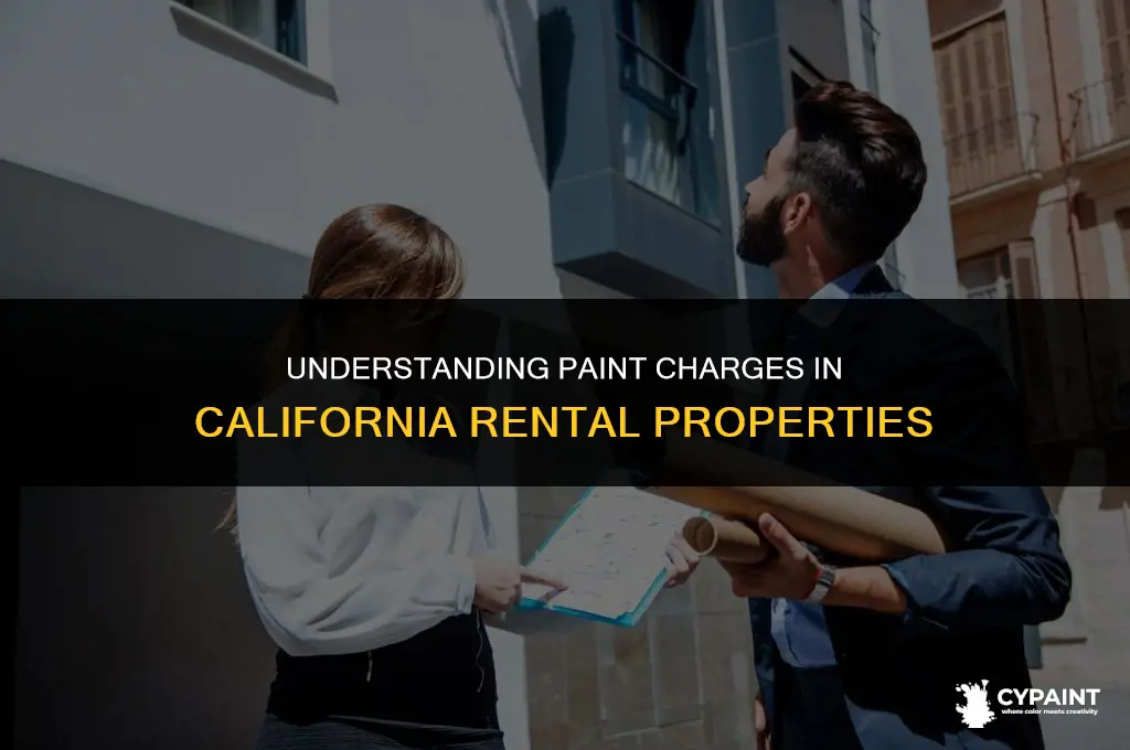 can a landlord charge for paint in california