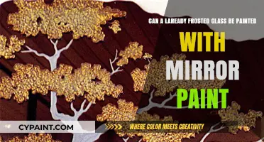 Painting Frosted Glass with Mirror Paint: Tips and Techniques