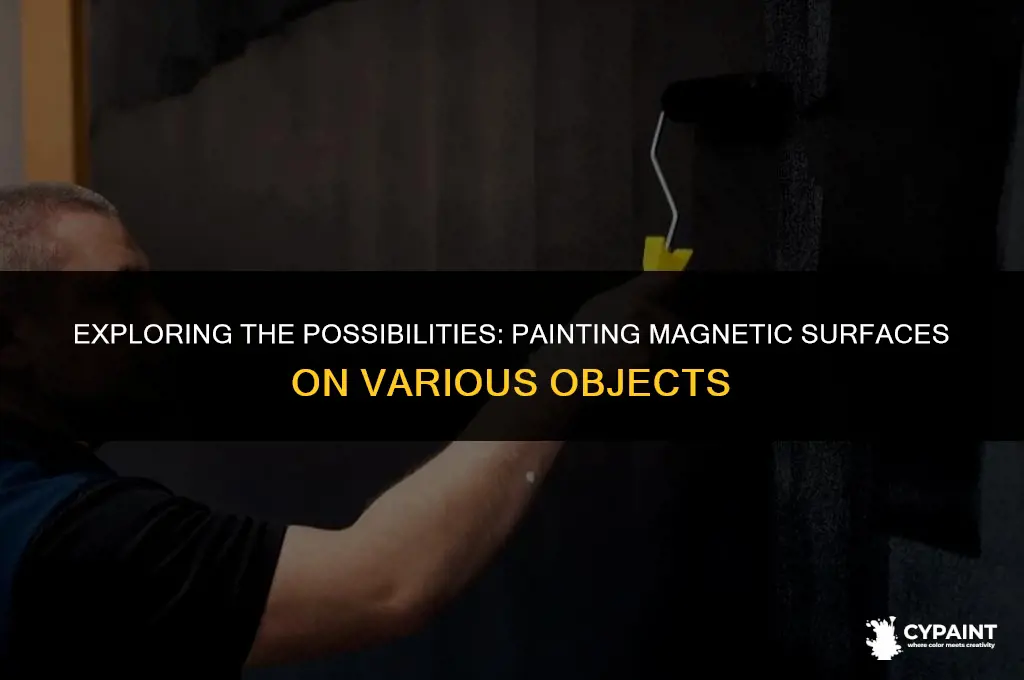 can a magnetic surface be painted onto somehting