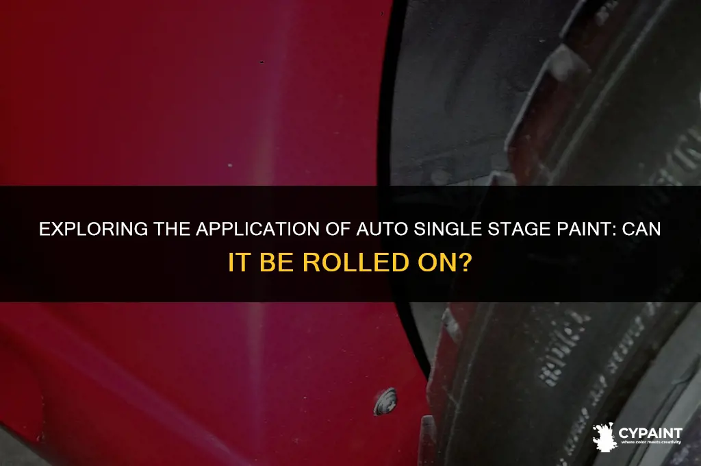 can auto single stage paint be rolled on