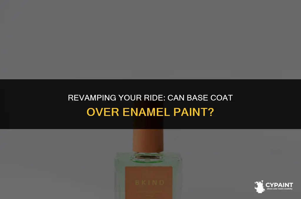 can base coat be applied over enamel paint