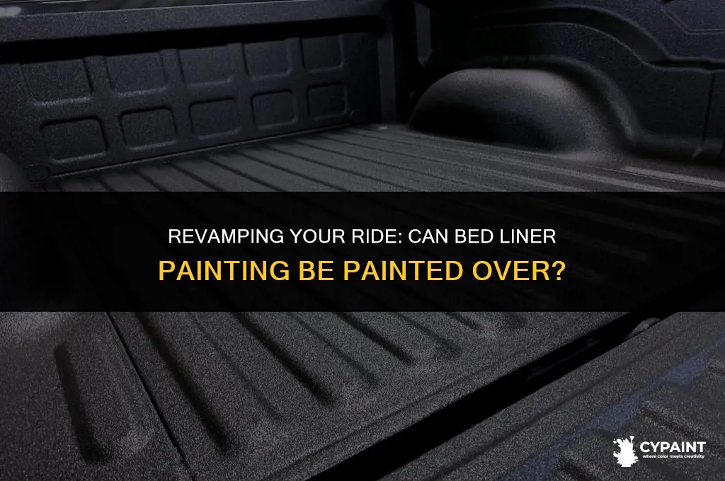 can bed liner painting job be painted over