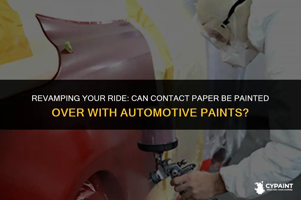 can contactpaper be painted over with automotive paints