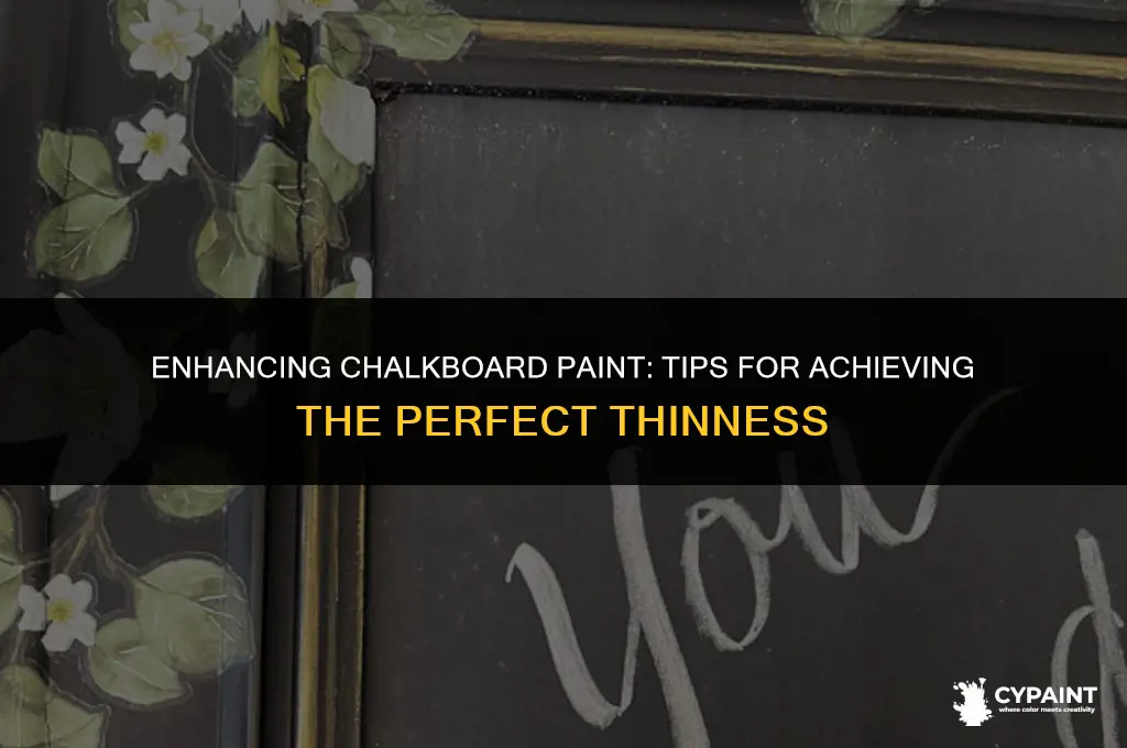 can i add a thinner to chalkboard paint