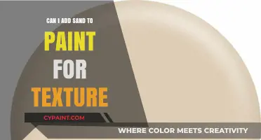 Enhancing Paint Texture: The Art of Sand Addition