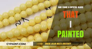 Baking Painted Crystal Glass: What You Need to Know
