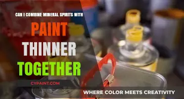 Combining Paint Thinner and Mineral Spirits: Is It Safe?