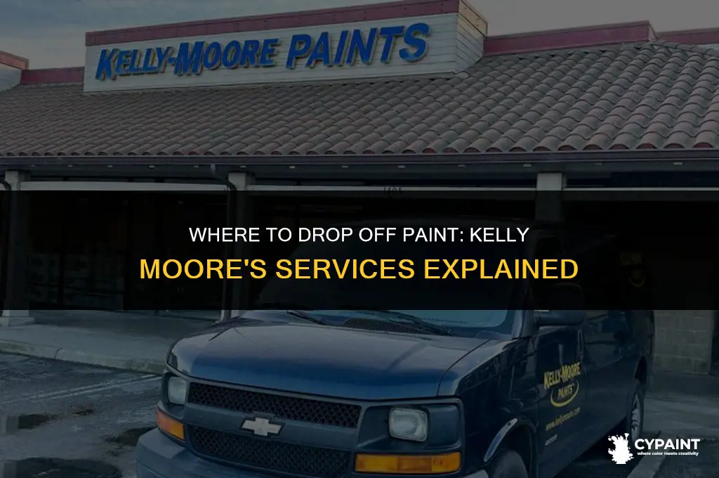 can i drop off paint to kelly moore