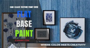 Glazing Texture Paint: Can You Do It Over Flat Base Paint?
