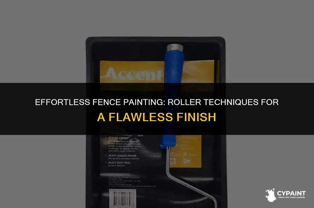 can i paint a fence with a roller