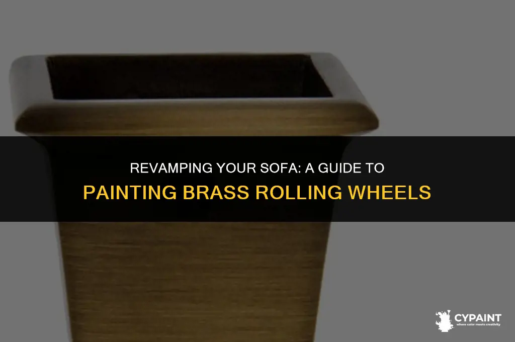 can i paint brass rolling wheels on sofa