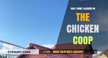 Revamping the Hen House: Lacquer Painting Tips for Chicken Coops