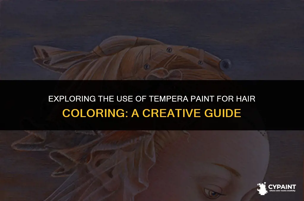 can i paint my hair with tempera paint