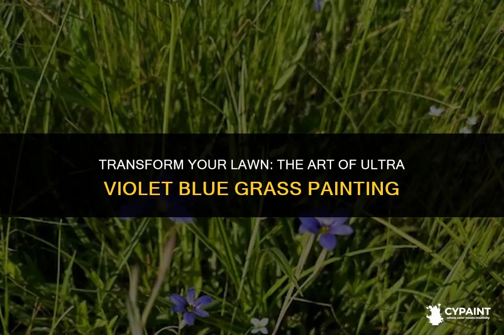 can i paint the grass ultra violet blue