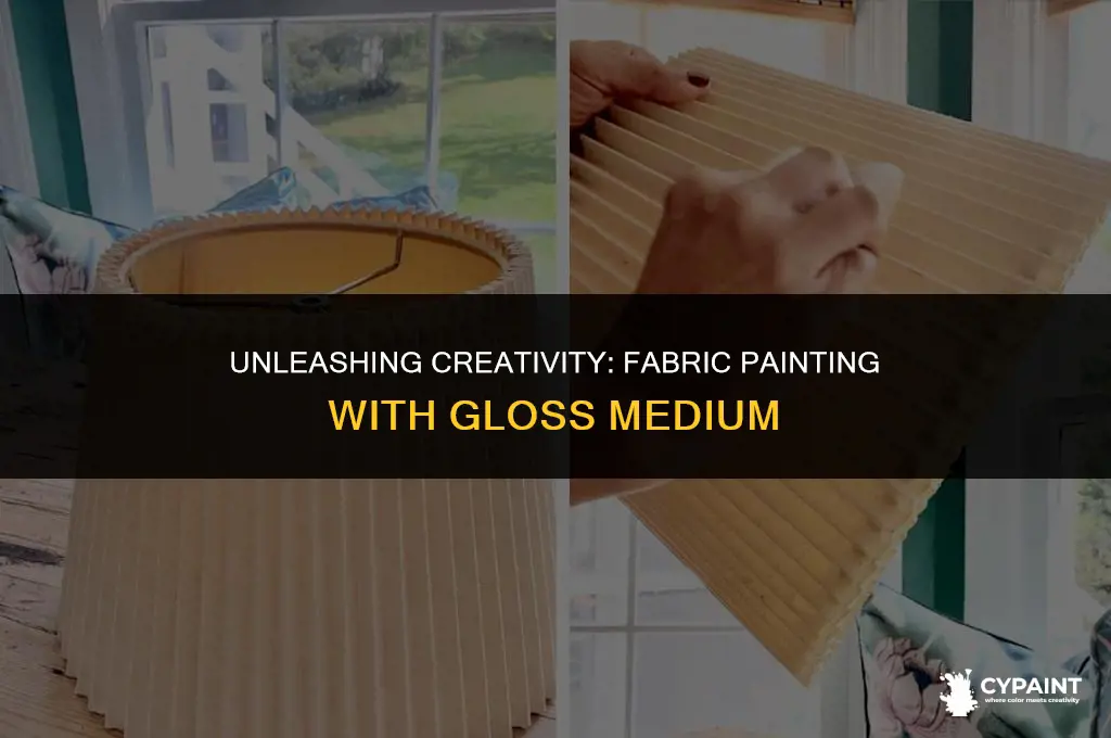 can i paint with gloss medium on fabric