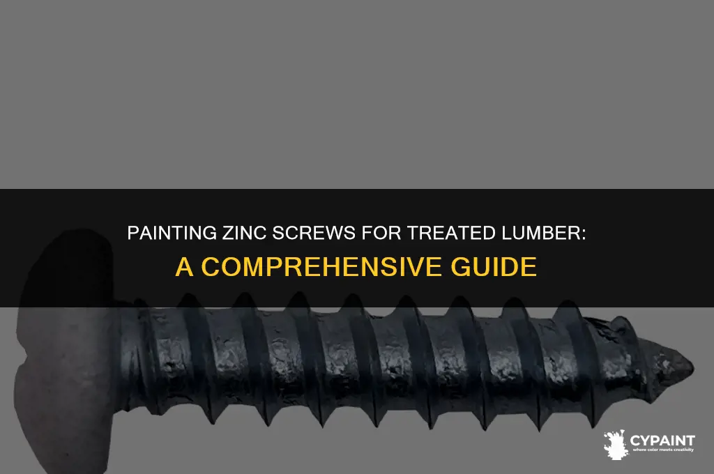 can i paint zinc screws for treated lumber