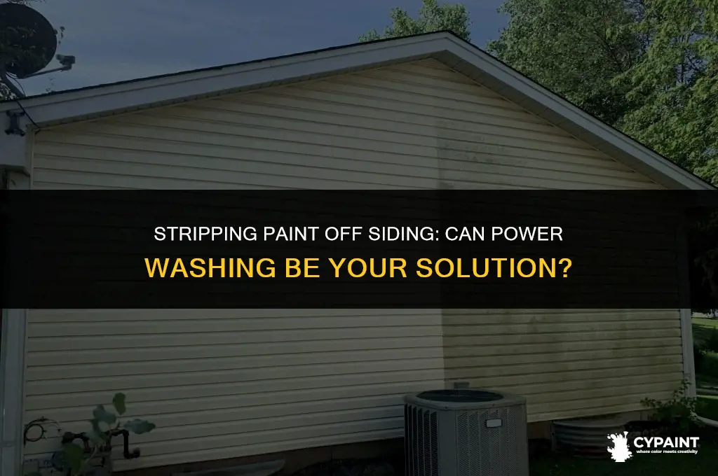 can i power wash strip paint off siding