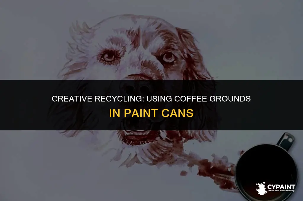 can i put coffee grounds in paint cans