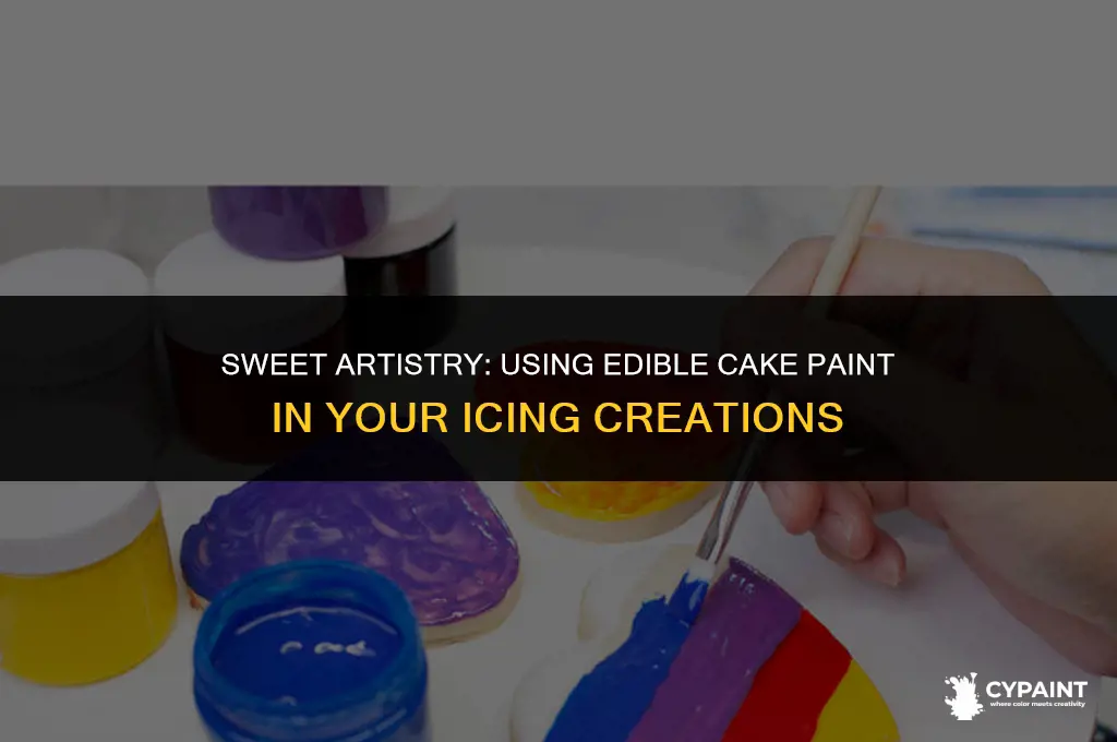 can i put edible cake paint in icing