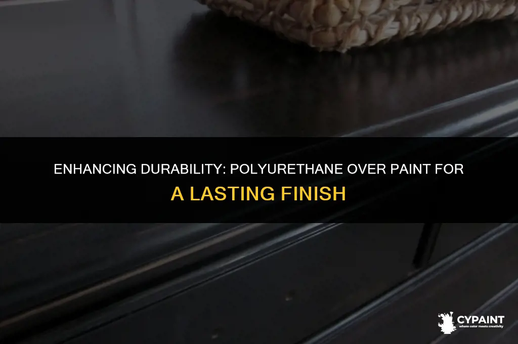 can i put general finishes polyurethane over paint