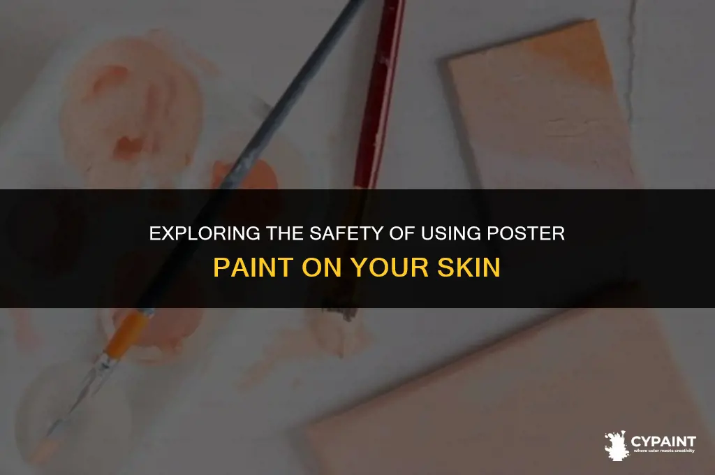 can i put poster paint on my skin