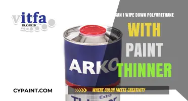 Cleaning Polyurethane: The Do's and Don'ts of Using Paint Thinner