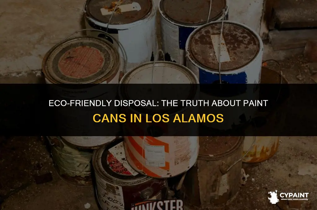 can paint cans be thrown away los alamos