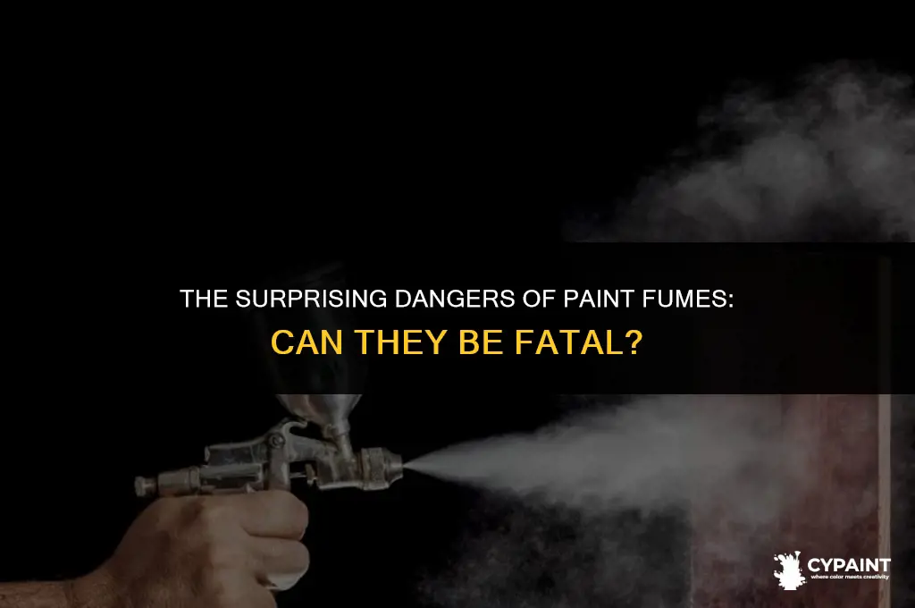 can paint going up your nose kill you