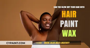 Blow Drying with Hair Paint Wax: Safe or Style Sabotage?