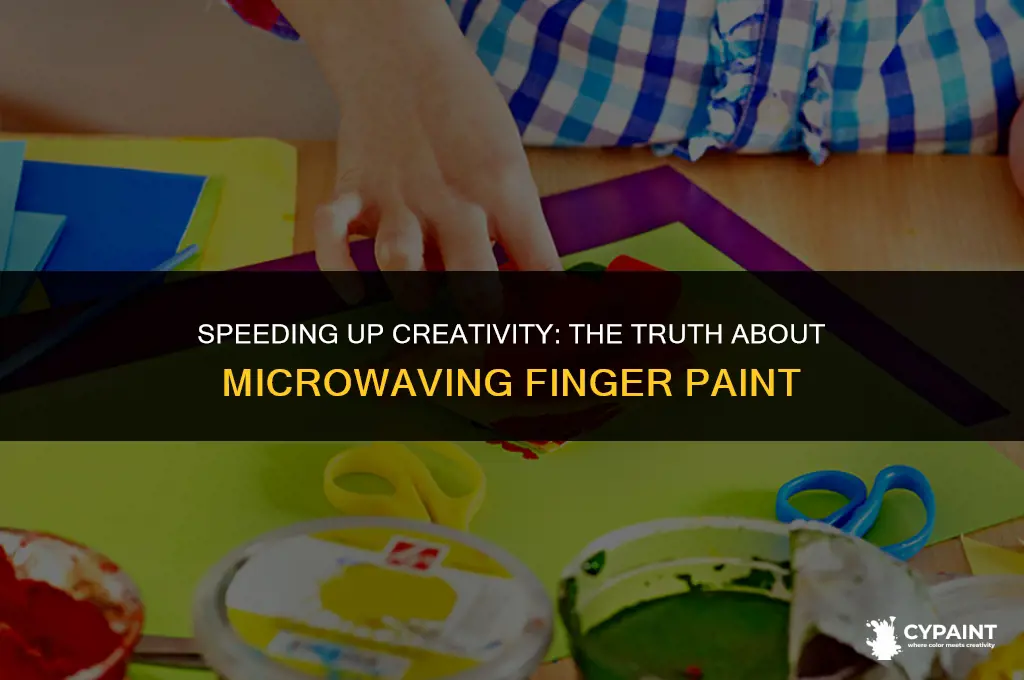 can you microwave finger paint to help dry