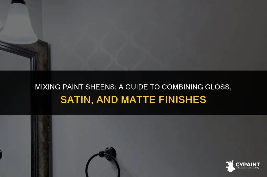 can you mix different sheens of paint together