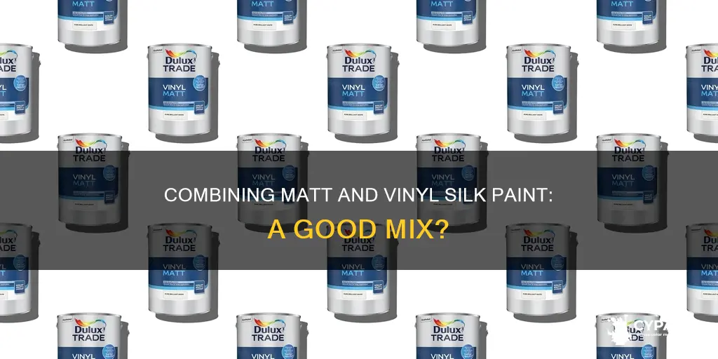 can you mix matt and vinyl silk paint together