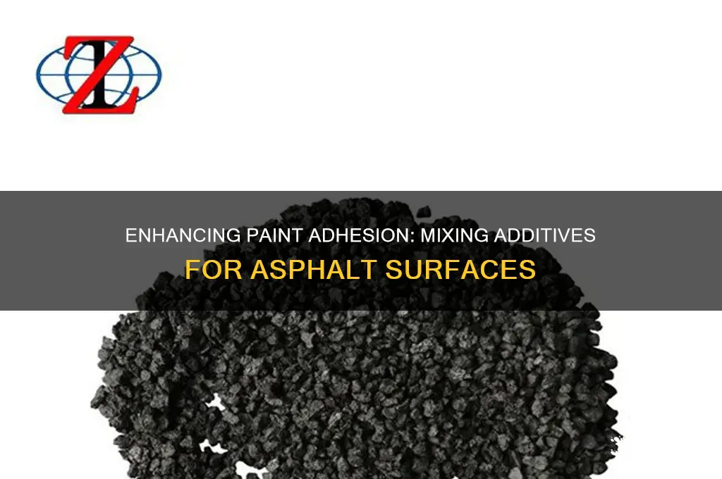 can you mix something with paint to stick to asphalt