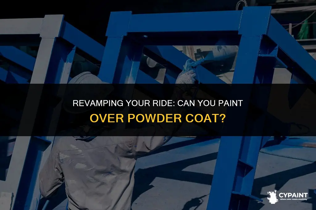 can you paint 2 pack over powder coat
