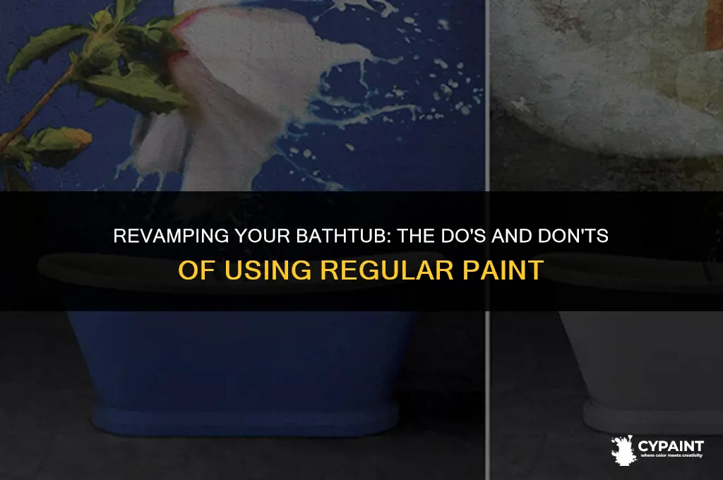 can you paint a bathtub with regular paint