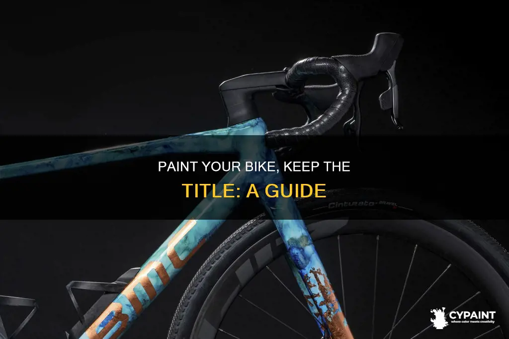can you paint a bike without changing te title