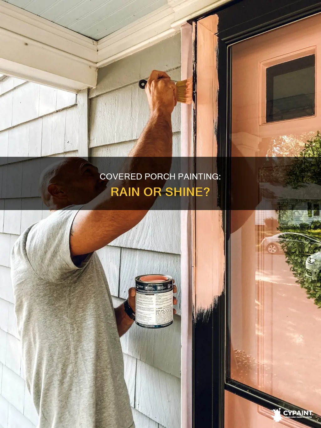 can you paint a covered porch in the rain