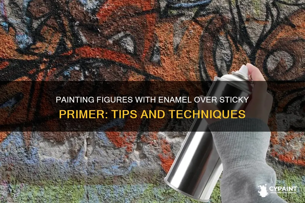 can you paint a figure with enamel with primer sticky