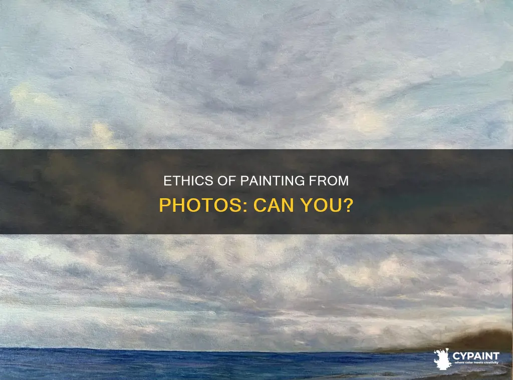 can you paint a painting from somebody elses photography
