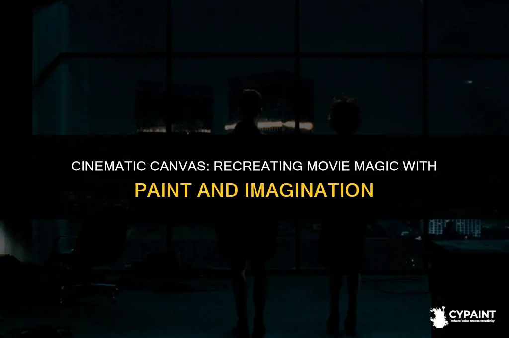 can you paint a scene from a movie