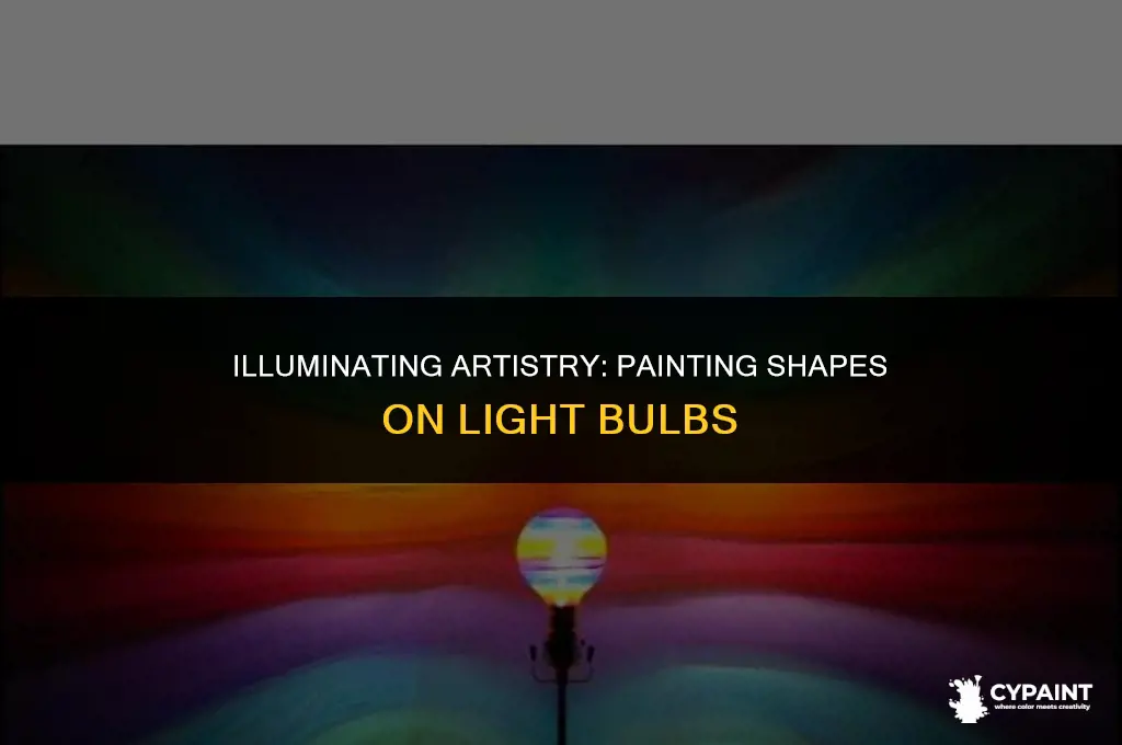 can you paint a shape on light bulb