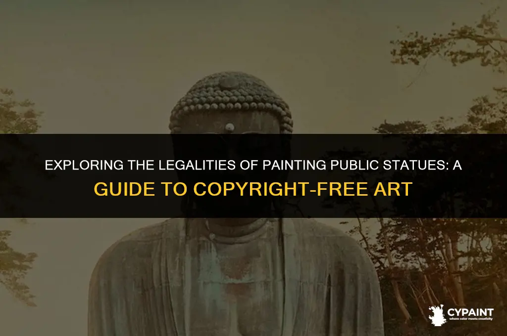can you paint a statue without copyright infringement