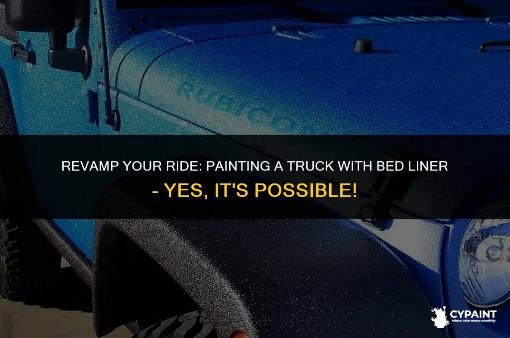 can you paint a truck with bed liner