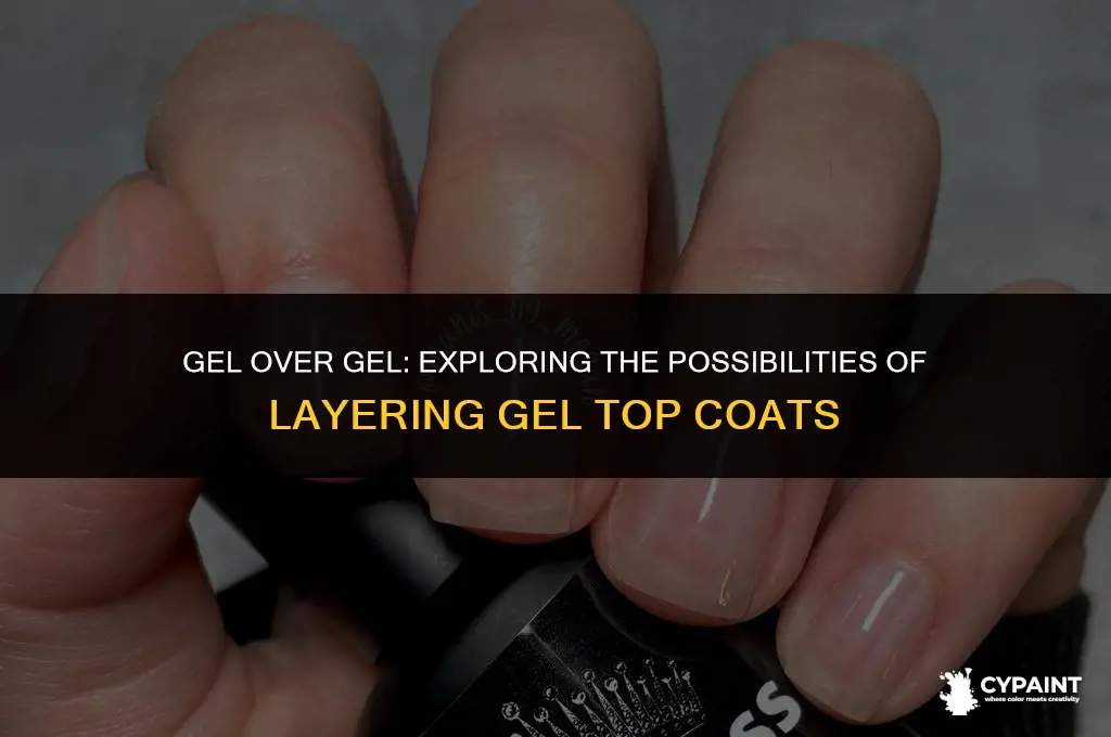 can you paint gel over gel top coat