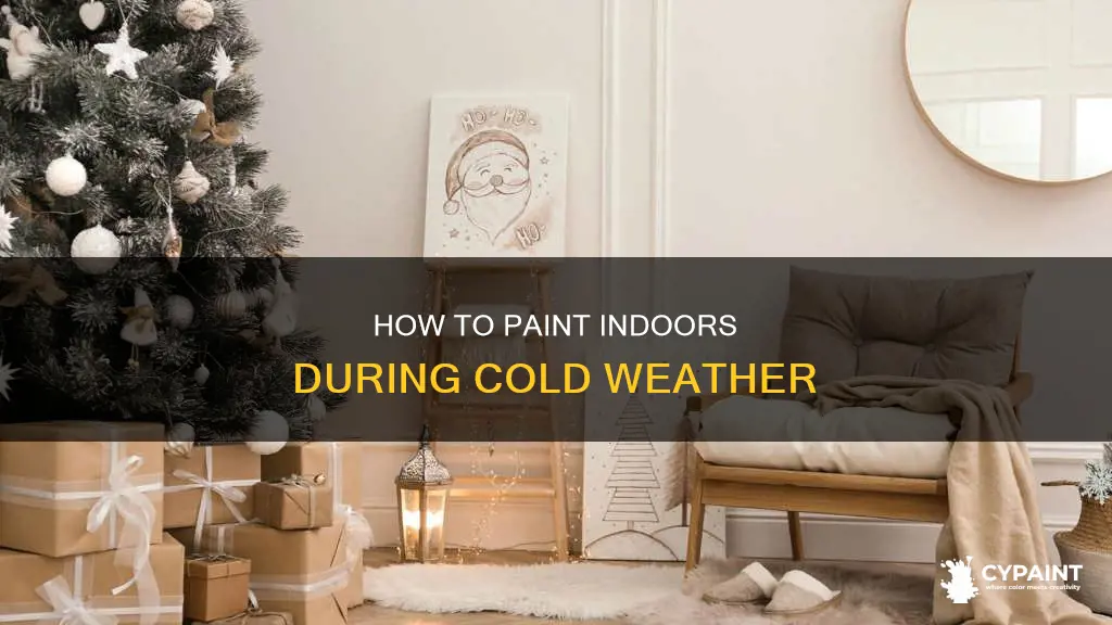 can you paint inside when it