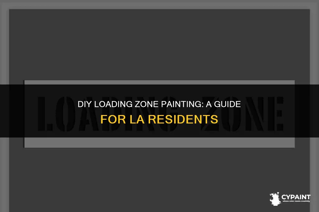 can you paint loading zones yourself in la