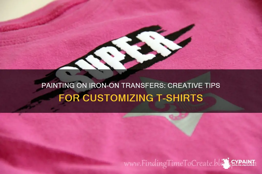 can you paint on an iron on on a t-shirt